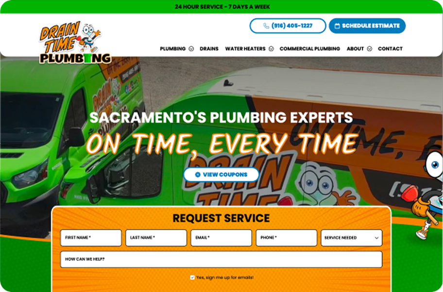 The homepage of Drain Time Plumbing’s website. Two bright green service vans with the company logo are parked in the background. A prominent orange "Request Service" contact form is in the foreground, with the slogan "Sacramento's Plumbing Experts: On Time, Every Time."